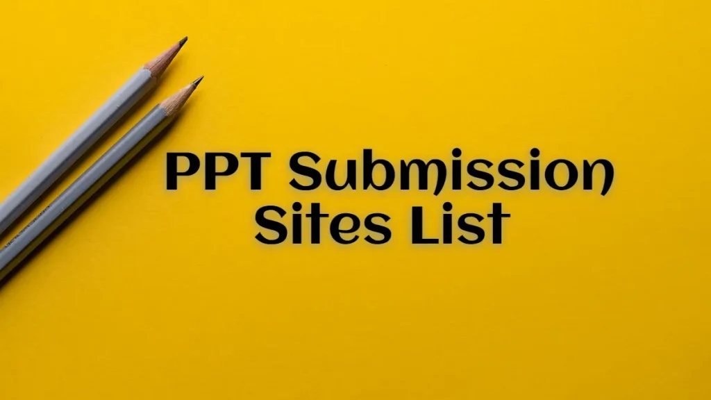 PPT Submission Sites List