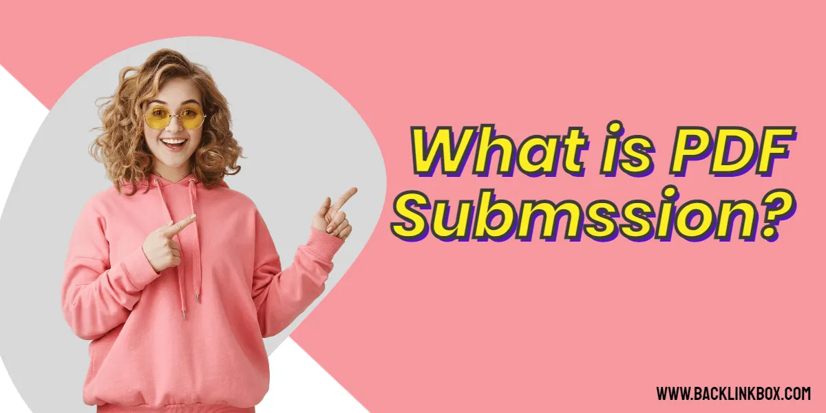 What is PDF Submssion? 