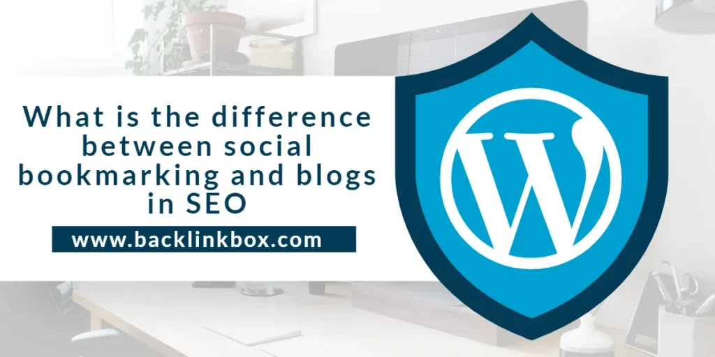 difference between social bookmarking and blogs