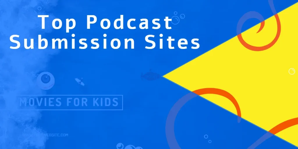 Top Podcast Submission Sites