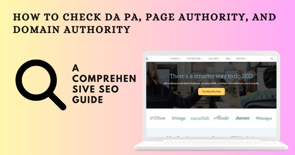 How to Check DA PA, Page Authority, and Domain Authority: A Comprehensive SEO Guide